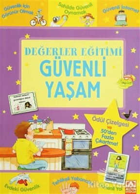 Değerler Eğitimi - Güvenli Yaşam - Altın Kitaplar Yayınevi