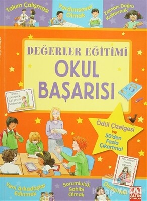 Değerler Eğitimi - Okul Başarısı - Altın Kitaplar Yayınevi