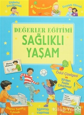 Değerler Eğitimi - Sağlıklı Yaşam - Altın Kitaplar Yayınevi