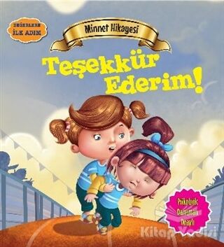 Değerlere İlk Adım - Minnet Hikayesi: Teşekkür Ederim - 1