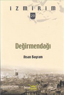 Değirmendağı / İzmirim-20 - 1