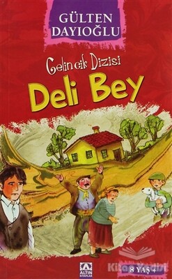 Deli Bey - Altın Kitaplar Yayınevi