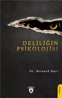 Deliliğin Psikolojisi - Dorlion Yayınları