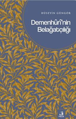 Demenhuri'nin Belağatçılığı - 1