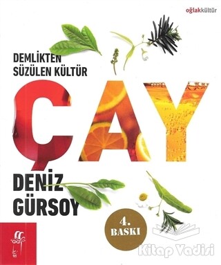 Demlikten Süzülen Kültür: Çay - Oğlak Yayınları