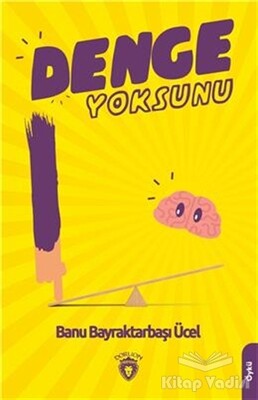 Denge Yoksunu - Dorlion Yayınları