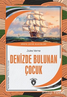 Denizde Bulunan Çocuk - Dorlion Yayınları