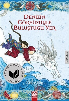 Denizin Gökyüzüyle Buluştuğu Yer - Altın Kitaplar Yayınevi