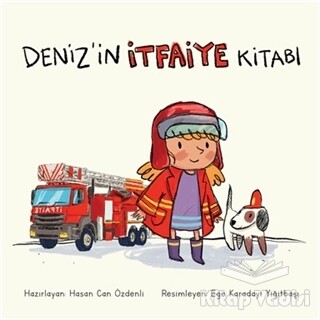 Deniz’in İtfaiye Kitabı - MEAV Yayıncılık