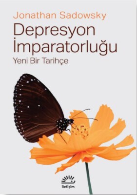 Depresyon İmparatorluğu - İletişim Yayınları