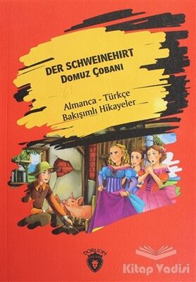 Der Schweinehirt (Domuz Çobanı) - Almanca - Türkçe Bakışımlı Hikayeler - 1