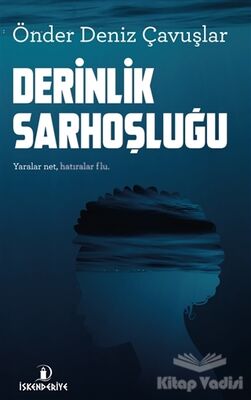 Derinlik Sarhoşluğu - 1