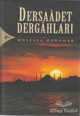 Dersaadet Dergahları - 1