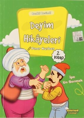 Deyim Hikayeleri - İpe Un Sermek - 1