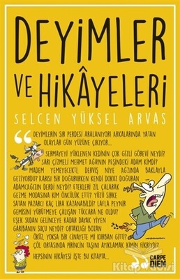 Deyimler ve Hikayeleri - Carpe Diem