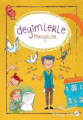 Deyimlerle Hikayeler - Kukla Yayınları