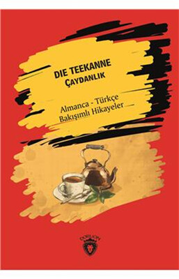 Die Teekanne - Çaydanlık - Dorlion Yayınları