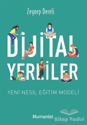 Dijital Yerliler: Yeni Nesil Eğitim Modeli - 1