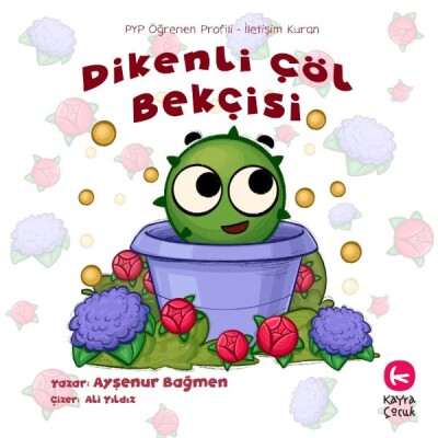 Dikenli Çöl Bekçisi - Kayra Çocuk