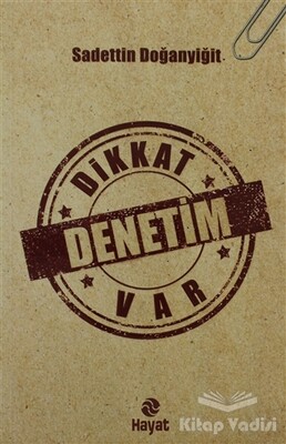 Dikkat Denetim Var - 2