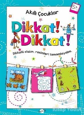 Dikkat Dikkat 5 Yaş - Akıllı Çocuklar - 1