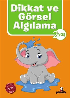 Dikkat ve Görsel Algılama 2 Yaş - Beyaz Panda Yayınları