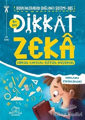 Dikkat Zeka 4+ Yaş: Disiplinlerarası Bağlantı Sistemi DBS - Dikkat ve Zeka Akademisi