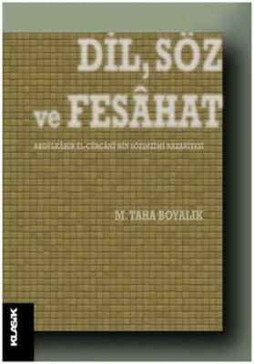 Dil, Söz ve Fesahat - 1