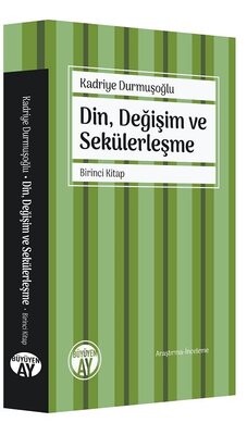 Din Değişim ve Sekülerleşme - Büyüyen Ay Yayınları