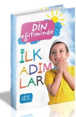 Din Eğitiminde İlk Adımlar - Semerkand Yayınları