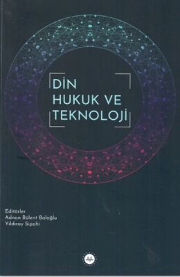 Din Hukuk ve Teknoloji - 1