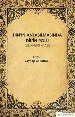 Din'in Anlaşılmasında Dil'in Rolü - Hiperlink Yayınları