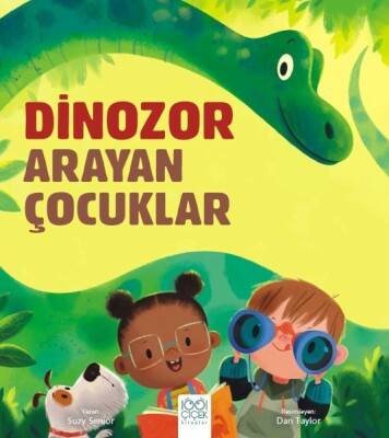 Dinozor Arayan Çocuklar - 1001 Çiçek Kitaplar