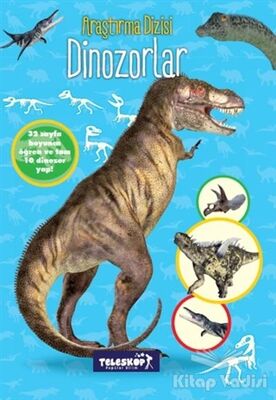 Dinozorlar Araştırma Dizisi - 1