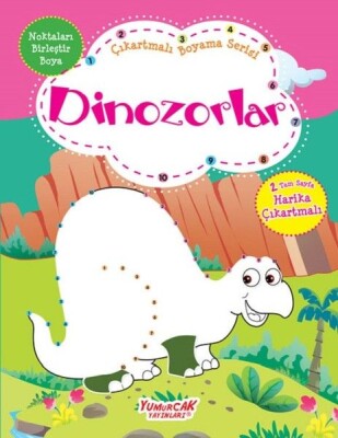 Dinozorlar-Çıkartmalı Boyama Serisi - Yumurcak Yayınları