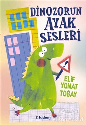 Dinozorun Ayak Sesleri - 1