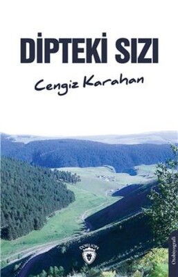 Dipteki Sızı - Dorlion Yayınları