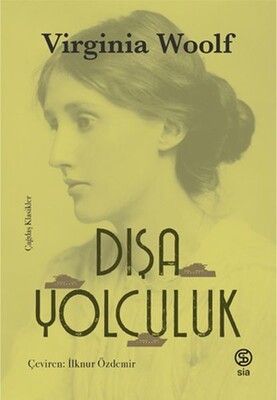 Dışa Yolculuk - Sia Kitap