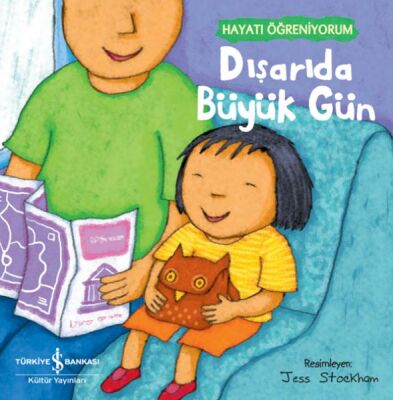 Dışarıda Büyük Gün – Hayatı Öğreniyorum - 1