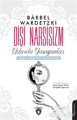 Dişi Narsisizm - Dorlion Yayınları