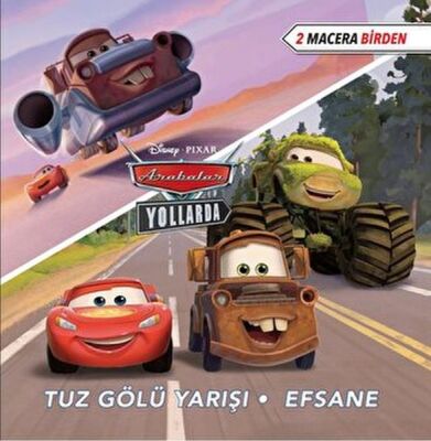 Disney Arabalar Yollarda İki Macera Birden Tuz Gözü Yarışı - Efsane - 1