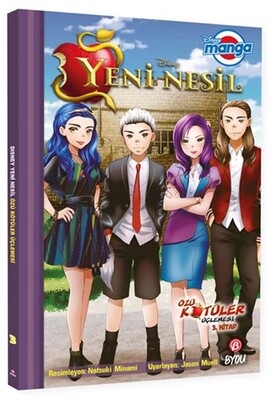 Dısney Manga Yeni Nesil Özü Kötüler Üçlemesi 3.Kitap - Beta Byou