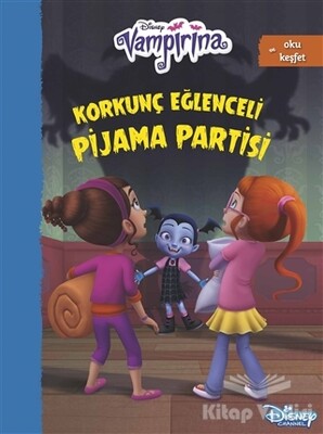 Disney Vampirana Korkunç Eğlenceli Pijama Partisi - Doğan Egmont