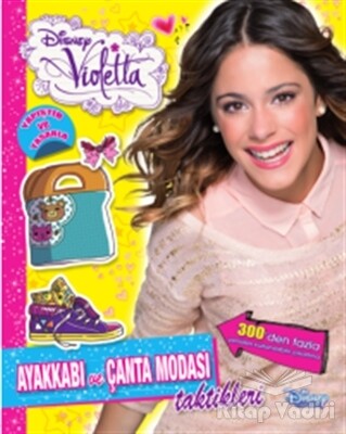 Disney Violetta: Ayakkabı ve Çanta Modası Taktikleri - Doğan Egmont