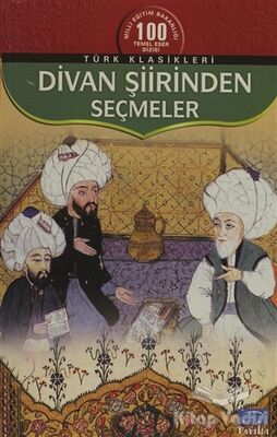 Divan Şiirinden Seçmeler - 1