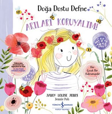 Doğa Dostu Defne - Arıları Koruyalım! - 1