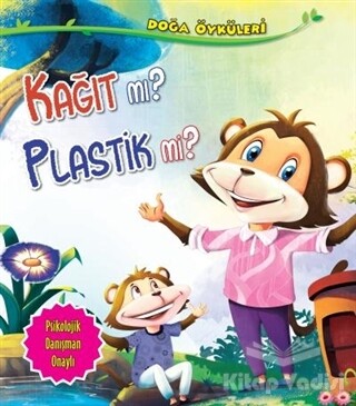 Doğa Öyküleri - Kağıt Mı? Plastik Mi? - Parıltı Yayınları