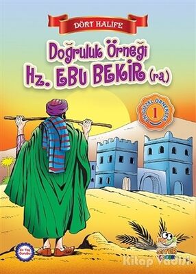 Doğruluk Örneği Hz. Ebu Bekir (ra) - 1