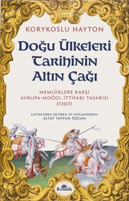 Doğu Ülkeleri Tarihinin Altın Çağı - Kronik Kitap