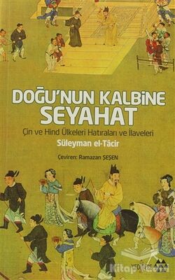 Doğu’nun Kalbine Seyahat - 1